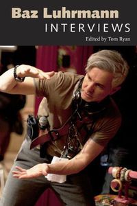 Cover image for Baz Luhrmann: Interviews