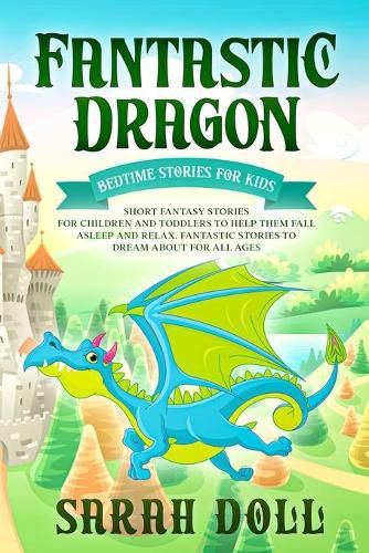 Cover image for Fantastic Dragon: Bedtime Stories for Kids