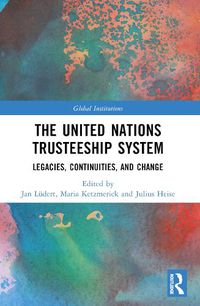 Cover image for The United Nations Trusteeship System