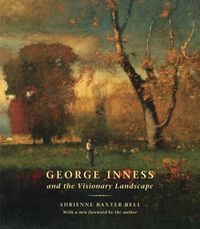 Cover image for George Inness and the Visionary Landscape