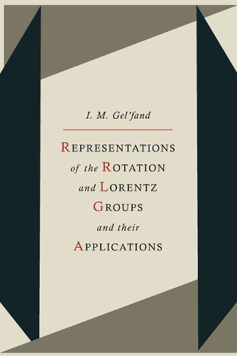 Cover image for Representations of the Rotation and Lorentz Groups and Their Applications