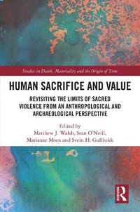 Cover image for Human Sacrifice and Value