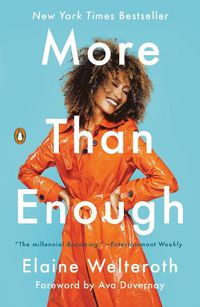 Cover image for More Than Enough: Claiming Space for Who You Are (No Matter What They Say)