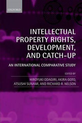 Cover image for Intellectual Property Rights, Development, and Catch Up: An International Comparative Study