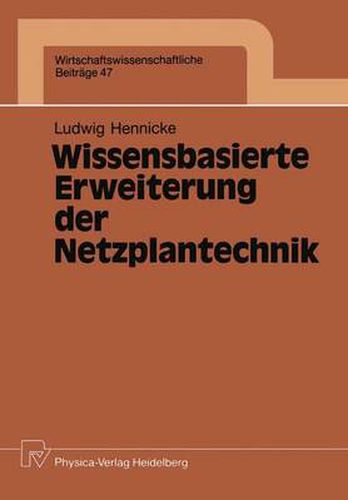 Cover image for Wissensbasierte Erweiterung der Netzplantechnik