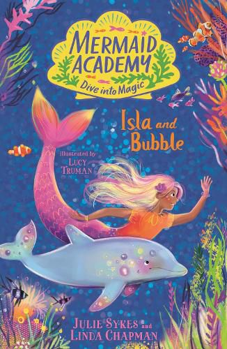Cover image for Mermaid Academy: Isla and Bubble