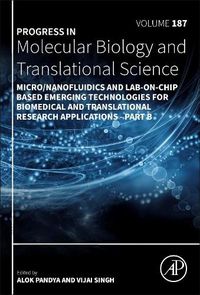 Cover image for Micro/Nanofluidics and Lab-on-Chip Based Emerging Technologies for Biomedical and Translational Research Applications - Part B