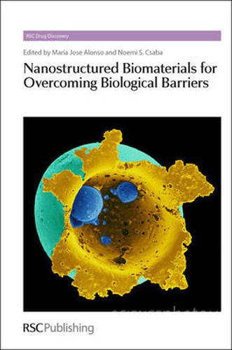 Cover image for Nanostructured Biomaterials for Overcoming Biological Barriers