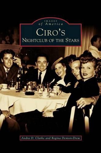 Cover image for Ciro's: Nightclub of the Stars