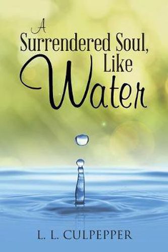 Cover image for A Surrendered Soul, Like Water