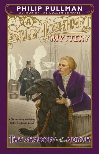 Cover image for The Shadow in the North: A Sally Lockhart Mystery