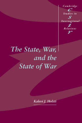 Cover image for The State, War, and the State of War