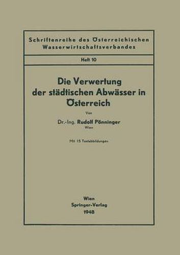 Cover image for Die Verwertung Der Stadtischen Abwasser in OEsterreich