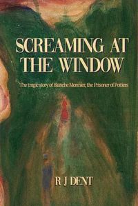 Cover image for Screaming at the Window