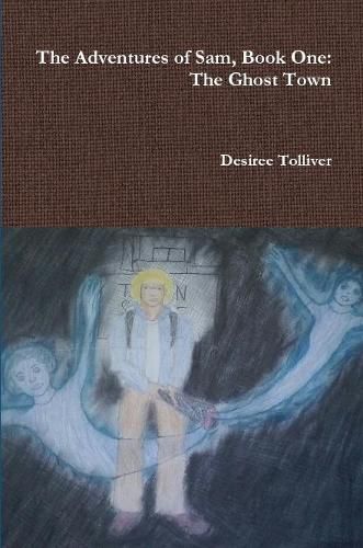 Cover image for The Ghost Town: Book One