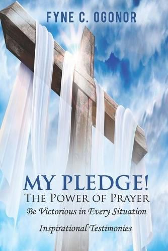 Cover image for My Pledge!: The Power of Prayer