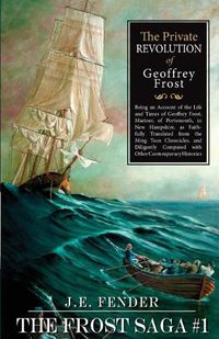 Cover image for The Private Revolution of Geoffrey Frost