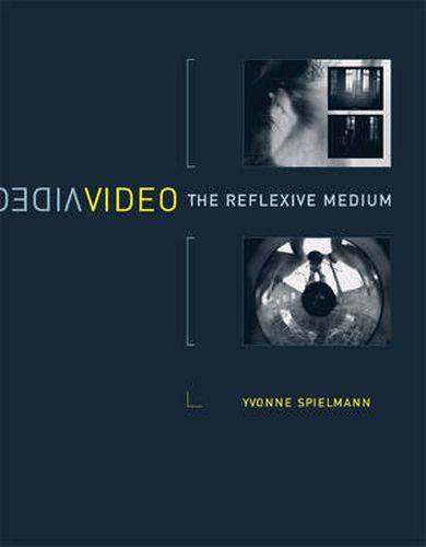 Cover image for Video: The Reflexive Medium