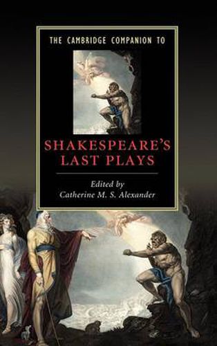 Cover image for The Cambridge Companion to Shakespeare's Last Plays