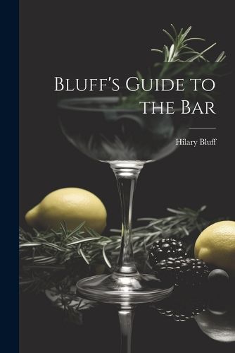 Cover image for Bluff's Guide to the Bar