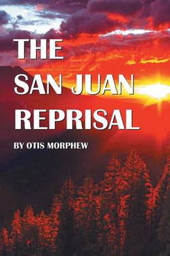 THE San Juan Reprisal