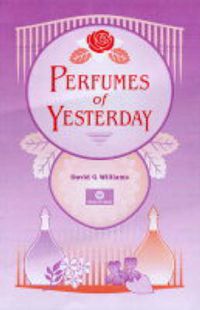 Cover image for Perfumes of Yesterday