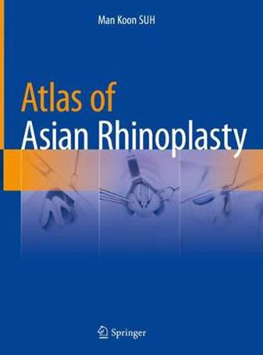 Cover image for Atlas of Asian Rhinoplasty