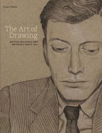 Cover image for The Art of Drawing: British Masters and Methods Since 1600