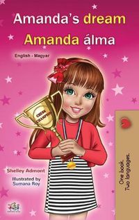 Cover image for Amanda's Dream (English Hungarian Bilingual Book for Children)