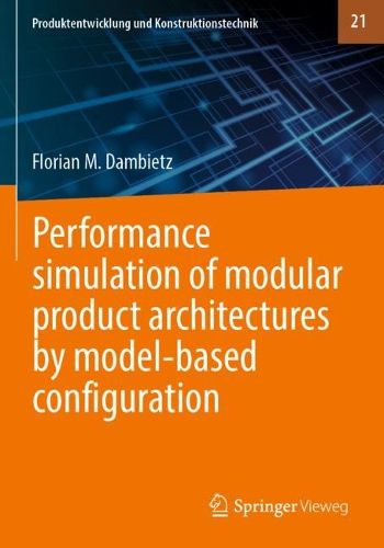 Cover image for Performance simulation of modular product architectures by model-based configuration