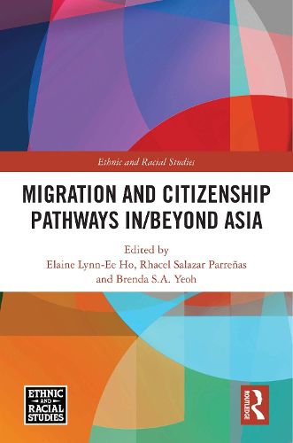 Cover image for Migration and Citizenship pathways in/beyond Asia