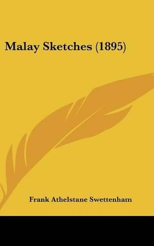 Cover image for Malay Sketches (1895)