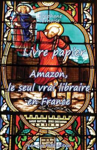 Cover image for Livre Papier: Amazon, Le Seul Vrai Libraire En France