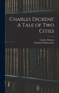 Cover image for Charles Dickens' A Tale of Two Cities