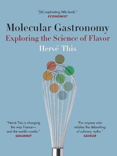 Cover image for Molecular Gastronomy: Exploring the Science of Flavor