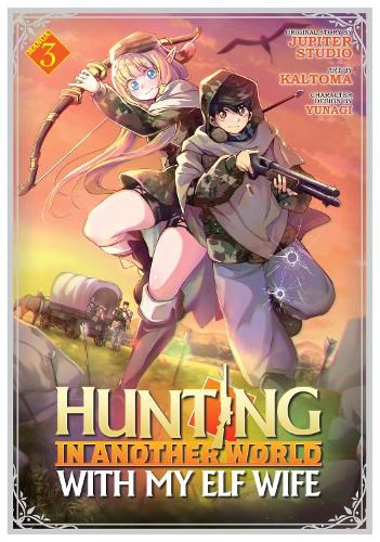 Cover image for Hunting in Another World With My Elf Wife (Manga) Vol. 3