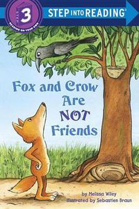 Cover image for Fox and Crow Are Not Friends