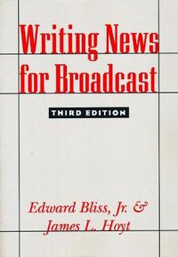 Cover image for Writing News for Broadcast