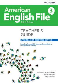 Cover image for American English File: Level 3: Teacher's Guide with Teacher Resource Center