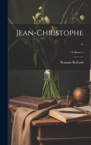 Cover image for Jean-Christophe ..; Volume 1