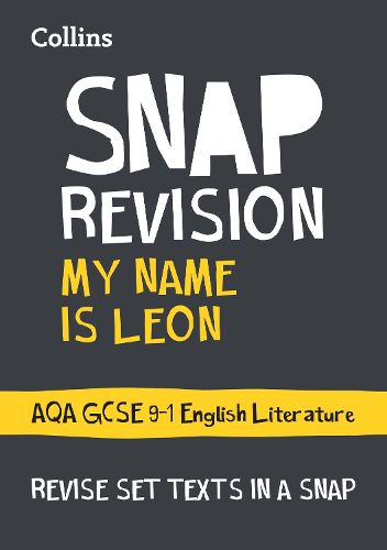 Cover image for My Name is Leon AQA GCSE 9-1 English Literature Text Guide