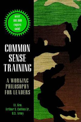 Cover image for Common Sense Training: A Working Philosophy for Leaders