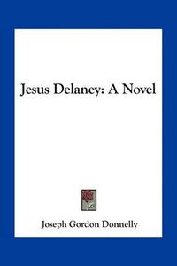 Cover image for Jesus Delaney