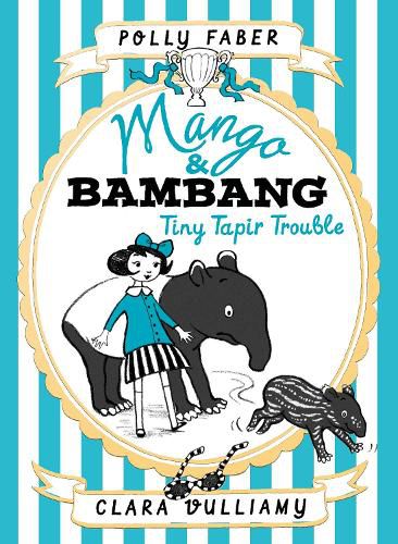 Mango & Bambang Book Three: Tiny Tapir Trouble