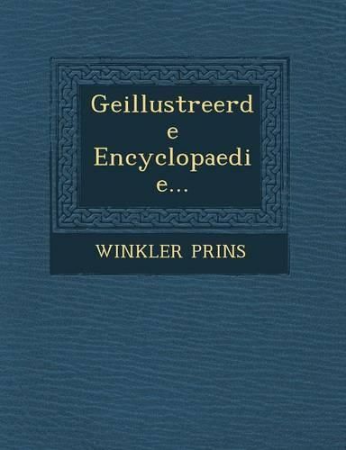Cover image for Geillustreerde Encyclopaedie...