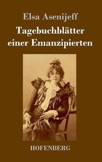 Cover image for Tagebuchblatter einer Emanzipierten