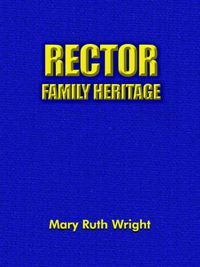 Cover image for Rector Family Heritage