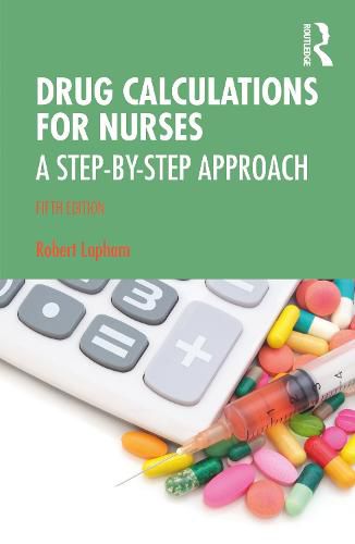 Cover image for Drug Calculations for Nurses: A Step-by-Step Approach