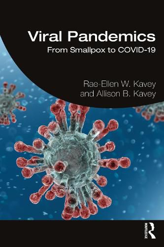 Cover image for Viral Pandemics: From Smallpox to COVID-19