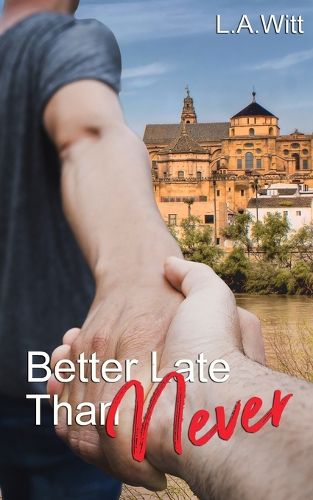 Cover image for Better Late Than Never